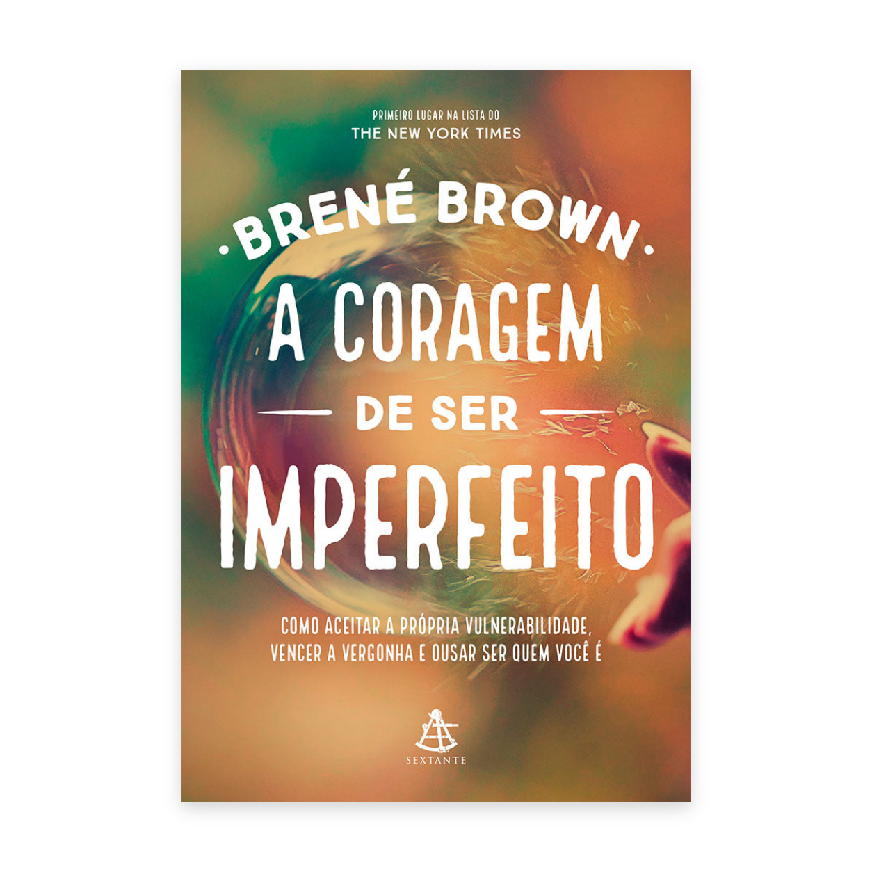A Coragem de Ser Imperfeito