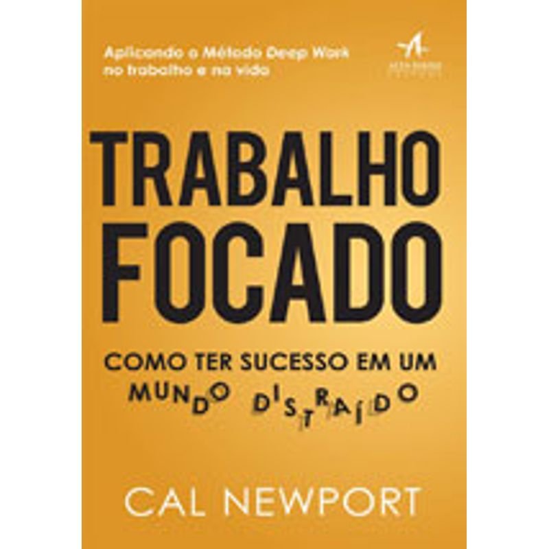 Capa do livro Trabalho Focado, de Cal Newport